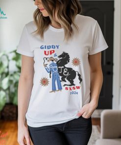 Official Giddy Up & Vote SXSW 2024 Shirt