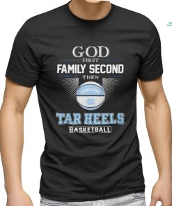 Official God First Family Second Then UNC Tar Heels Basketball ACC Championship Shirt