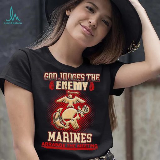 Official God judges the enemy marins arrange the meeting shirt
