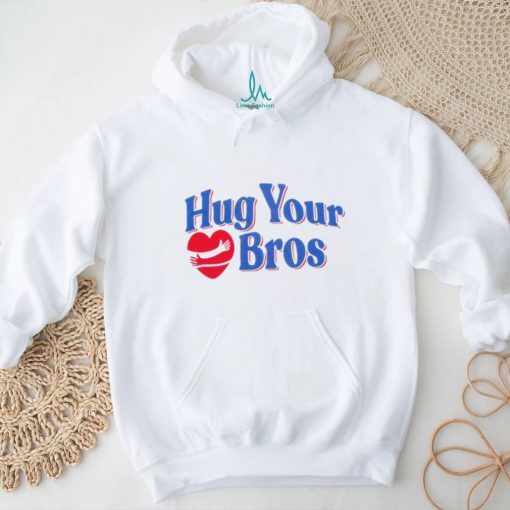 Official Hug your Bros shirt