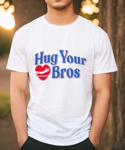 Official Hug your Bros shirt