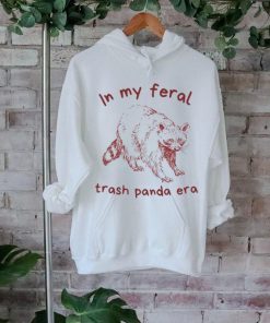 Official In my feral trash panda era shirt