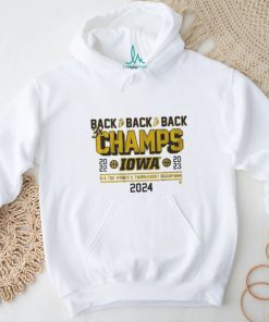Official Iowa Basketball Back To Back To Back Big Ten Women’s Basketball Tournament Champs T Shirt, hoodie, sweater, long sleeve and tank top Official Iowa Basketball Back To Back To Back Big Ten Women’s Basketball Tournament Champs T Shirt
