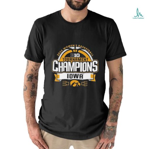 Official Iowa Hawkeyes 2024 Big Ten Women’s Basketball Conference Tournament Champions Locker Room T Shirt