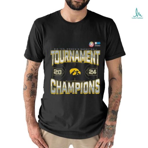 Official Iowa Hawkeyes 2024 Big Ten Women’s Basketball Conference Tournament Champions Three Pointer T Shirt