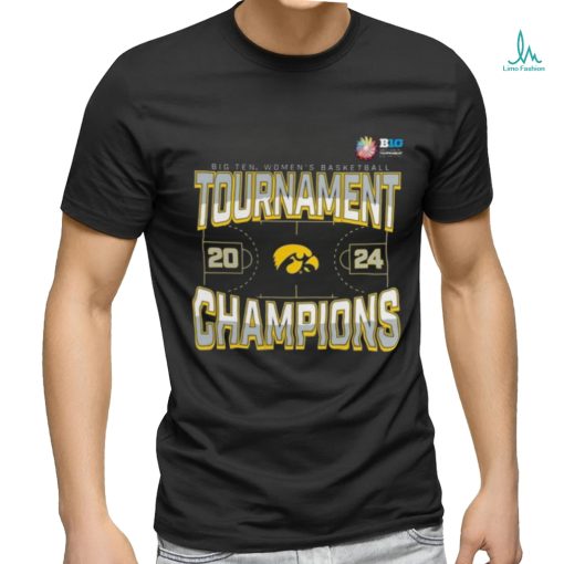 Official Iowa Hawkeyes 2024 Big Ten Women’s Basketball Conference Tournament Champions Three Pointer T Shirt