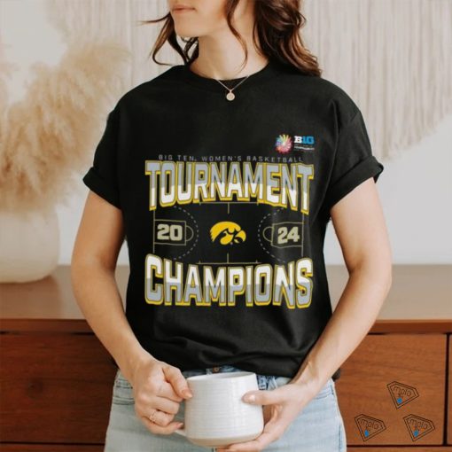 Official Iowa Hawkeyes 2024 Big Ten Women’s Basketball Conference Tournament Champions Three Pointer T Shirt