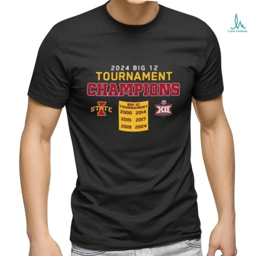 Official Iowa State Cyclones 2024 Big 12 Tournament Champions Shirt