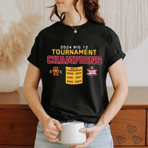 Official Iowa State Cyclones 2024 Big 12 Tournament Champions Shirt