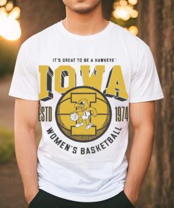 Official Iowa Women’s Basketball 1974 It’s Great To Be A Hawkeye Iowa T shirt