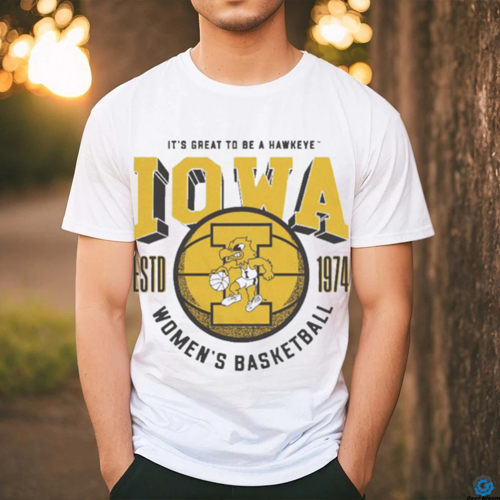 Official Iowa Women’s Basketball 1974 It’s Great To Be A Hawkeye Iowa T shirt Official Iowa Women’s Basketball 1974 It’s Great To Be A Hawkeye Iowa T shirt