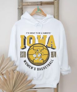 Official Iowa Women’s Basketball 1974 It’s Great To Be A Hawkeye Iowa T shirt
