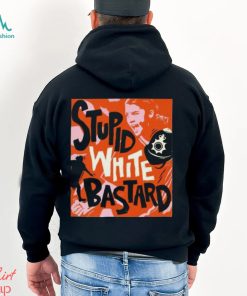 Official James Hillier Sam Kerr Stupid White Bastards T Shirt