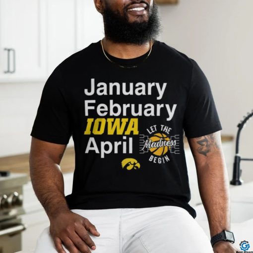 Official January February Iowa Hawkeyes NCAA Basketball March Madness 2024 Shirt