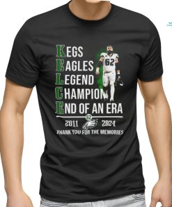 Official Jason Kelce 2011 2024 Legend Champion End Of An Era Thank You for The Memories Shirt, hoodie, sweater, long sleeve and tank top Official Jason Kelce 2011 2024 Legend Champion End Of An Era Thank You for The Memories Shirt
