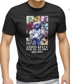 Official Jason Kelce End Of An Era 2011 2024 Shirt