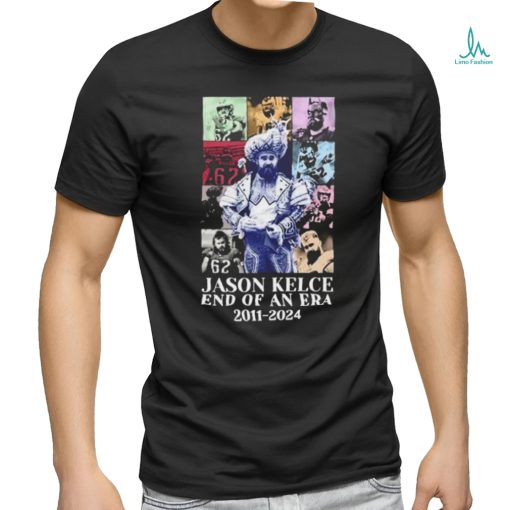Official Jason Kelce End Of An Era 2011 2024 Shirt