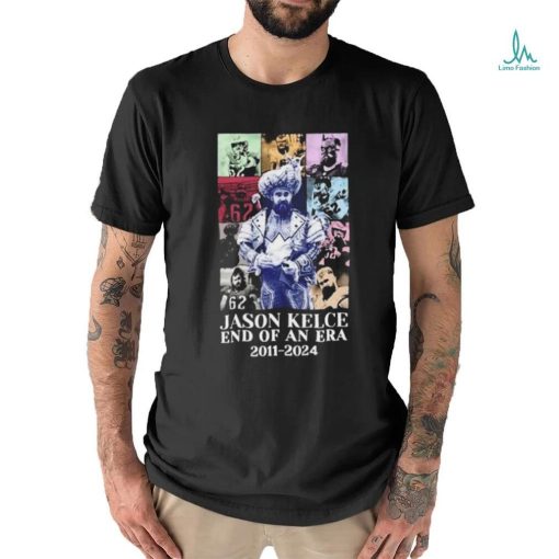 Official Jason Kelce End Of An Era 2011 2024 Shirt