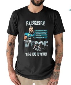 Official Jason Kelce Philadelphia Eagles Fly Eagles Fly On The Road To Victory shirt