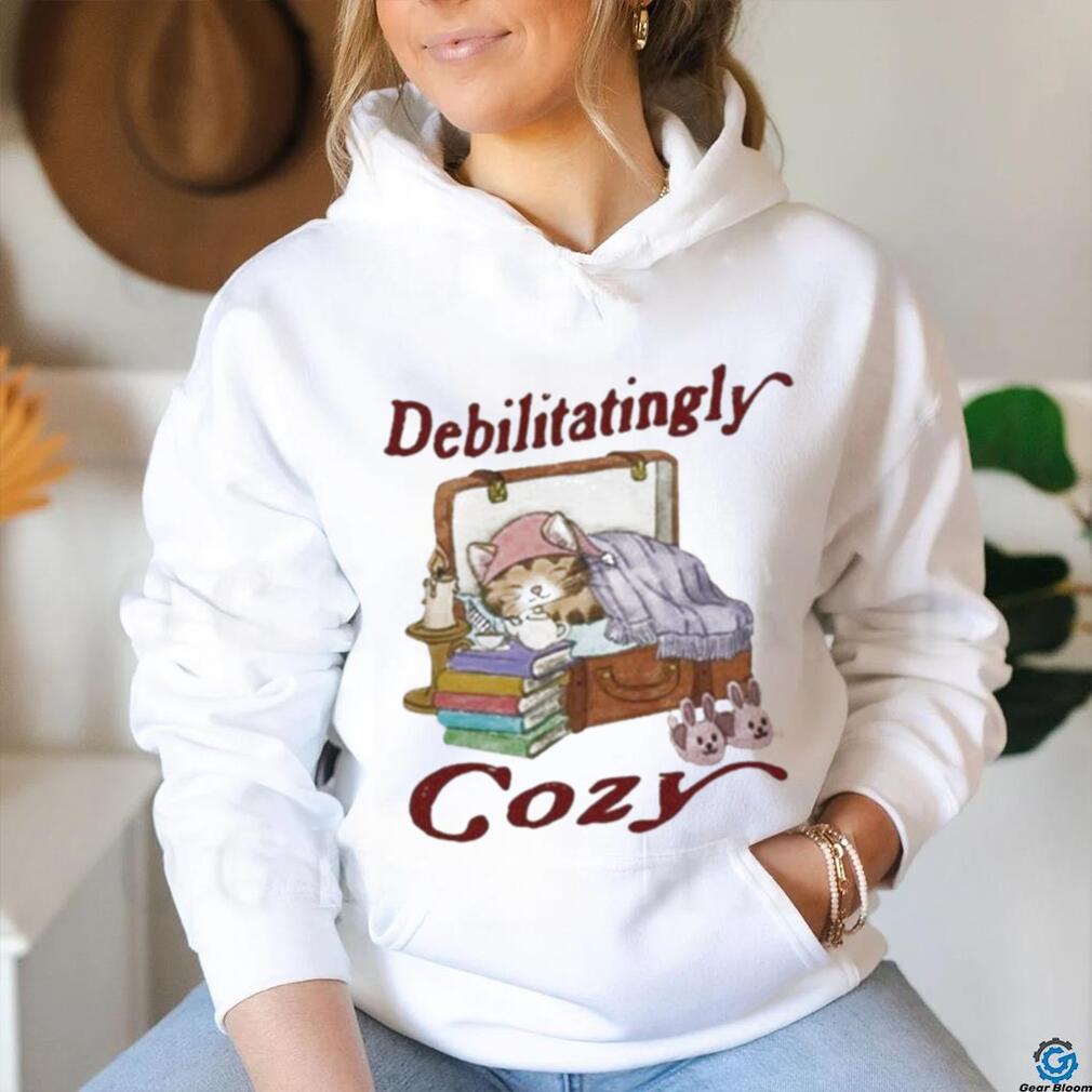 Official Jmcgg debilitatingly cozy T shirt Official Jmcgg debilitatingly cozy T shirt