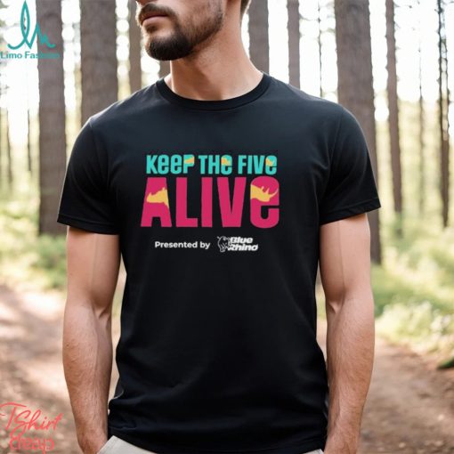 Official Keep The Five Alive Presented By Blue Rhino T shirt