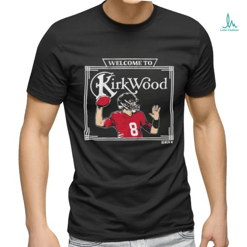 Official Kirk Cousins Welcome To Kirkwood Shirt