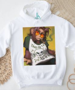 Official Monkey Smoking Take Me To Your Dealer T shirt