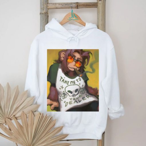 Official Monkey Smoking Take Me To Your Dealer T shirt