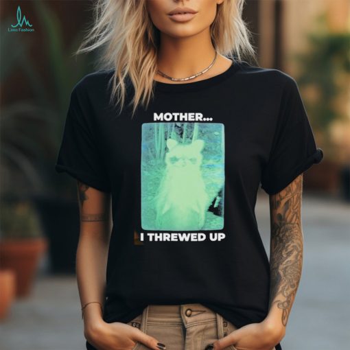 Official Mother I threw up raccoon shirt