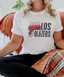 Official NBA Noches Ene Be A Training 2024 Portland Trail Blazers Somos Los Blazers Shirt
