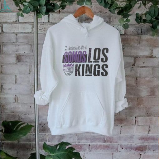 Official NBA Noches Ene Be A Training 2024 Sacramento Kings Somos Los Kings Shirt