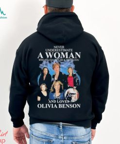 Official Never Underestimate A Woman Who Is A Fan Of Law & Order Svu And Loves Olivia Benson Shirt