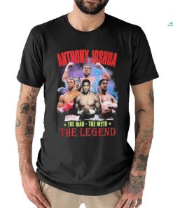 Official Official Anthony Joshua The Man The Myth The Legend Shirt