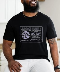 Official Official Jason Isbell And The 400 Unit Evansville, IN Mar 10 2024 Event Shirt, hoodie, sweater, long sleeve and tank top Official Official Jason Isbell And The 400 Unit Evansville, IN Mar 10 2024 Event Shirt