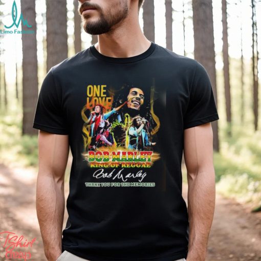 Official One Love Bod Marley King Of Reggae Thank You For The Memories Signature Shirt