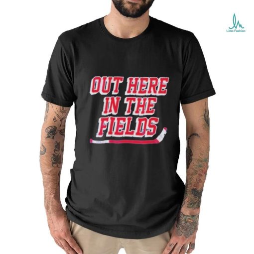 Official Out Here in the Fields T Shirt