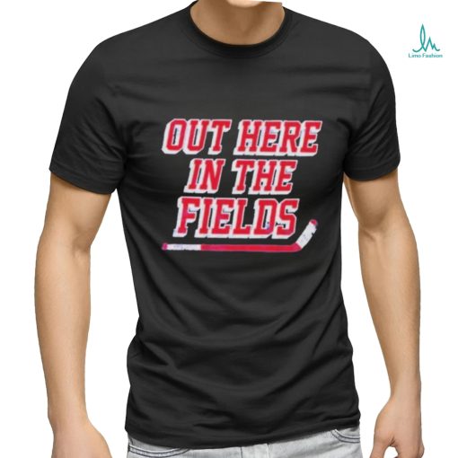 Official Out Here in the Fields T Shirt