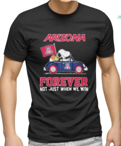 Official Peanuts Snoopy And Woodstock On Car Arizona Basketball Forever Not Just When We Win Shirt