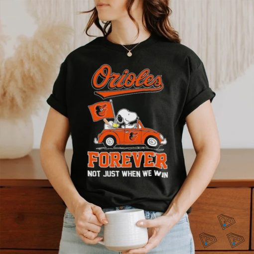 Official Peanuts Snoopy And Woodstock On Car Baltimore Orioles Forever Not Just When We Win Shirt