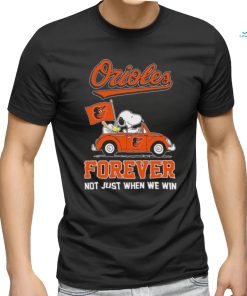 Official Peanuts Snoopy And Woodstock On Car Baltimore Orioles Forever Not Just When We Win Shirt