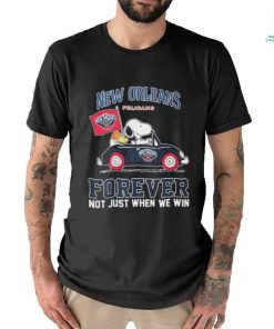 Official Peanuts Snoopy And Woodstock On Car New Orlean Pelicans Forever Not Just When We Win Shirt