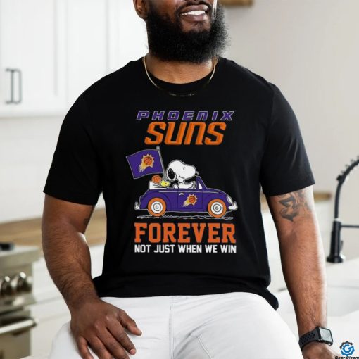Official Peanuts Snoopy And Woodstock On Car Phoenix Suns Forever Not Just When We Win Shirt