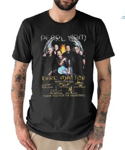 Official Pearl Jam Dark Matter World Tour 2024 thank you for the memories signatures shirt