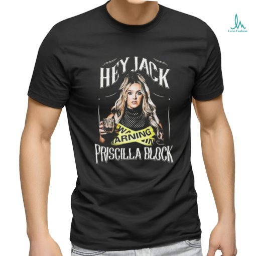 Official Priscilla Block Hey, Jack Tour 2024 Shirt