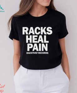 Official Racks Heal Pain Racktivst Records Shirt