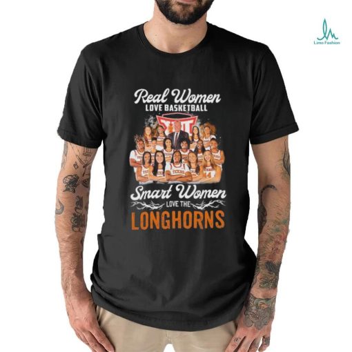 Official Real Women Love Basketball Smart Women Love The Texas Longhorns Women’s Basketball 2024 Shirt