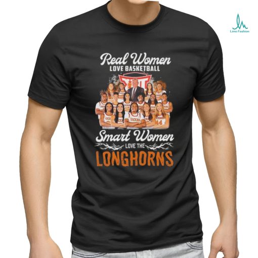 Official Real Women Love Basketball Smart Women Love The Texas Longhorns Women’s Basketball 2024 Shirt