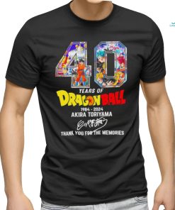 Official Rip Akira Toriyama 40 Years Of Dragonball Thank You For The Memories 1984 2024 Shirt, hoodie, sweater, long sleeve and tank top Official Rip Akira Toriyama 40 Years Of Dragonball Thank You For The Memories 1984 2024 Shirt