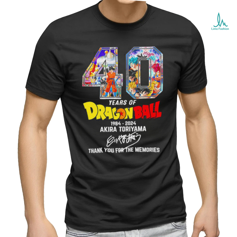 Official Rip Akira Toriyama 40 Years Of Dragonball Thank You For The Memories 1984 2024 Shirt Official Rip Akira Toriyama 40 Years Of Dragonball Thank You For The Memories 1984 2024 Shirt