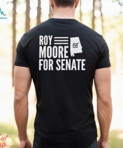 Official Roy Moore For Senate Shirt